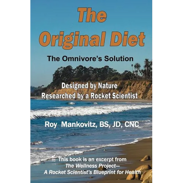 The Original Diet - The Omnivore's Solution