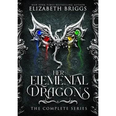 Her Elemental Dragons: The Complete Series