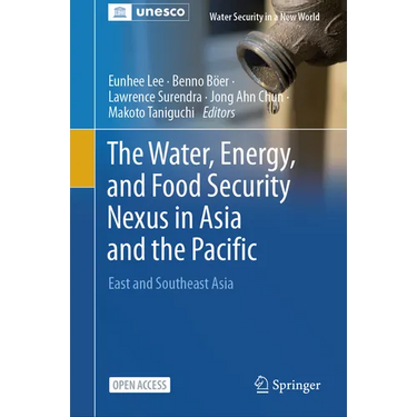 The Water, Energy, and Food Security Nexus in Asia and the Pacific: East and Southeast Asia