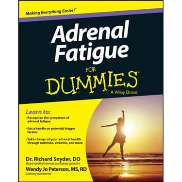 Adrenal Fatigue For Dummies