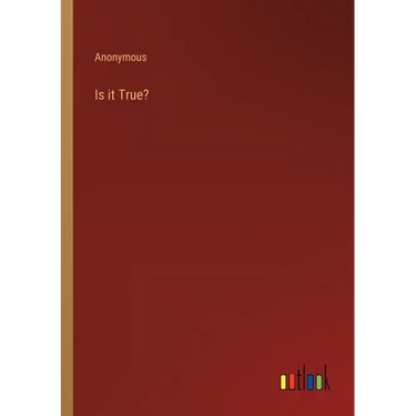 Is it True?