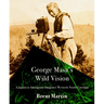 George Masa's Wild Vision: A Japanese Immigrant Imagines Western North Carolina