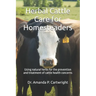 Herbal Cattle Care for Homesteaders: Using natural herbs for the prevention and treatment of cattle health concerns