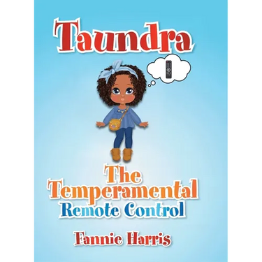 Taundra: The Temperamental Remote Control