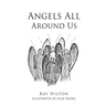 Angels All Around Us