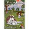 Hugs & Kisses: Be a Buddy, Not a Bully!