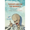 Tuesdays are for the Brainiacs Crossword Puzzles Tuesdays and Thinkers Edition