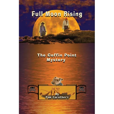 Full Moon Rising: The Coffin Point Mystery