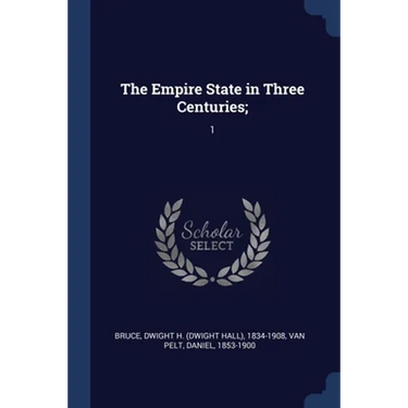 The Empire State in Three Centuries;: 1