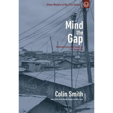 Mind the Gap: Reflections from Luke's Gospel on the Divided City
