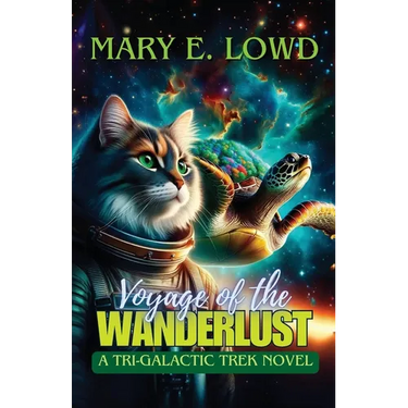 Voyage of the Wanderlust: A Tri-Galactic Trek Novel