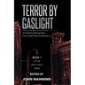 Terror by Gaslight: A Fantom Enterprises - Iron Clad Press Production
