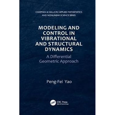 Modeling and Control in Vibrational and Structural Dynamics: A Differential Geometric Approach
