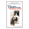 Tales from the Barber Shop: 100 Jokes & Stories of Tony Palmeri, Barber & Joy-Giver