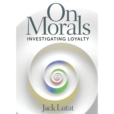 On Morals: Investigating Loyalty