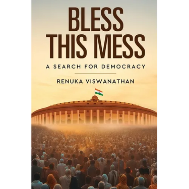 Bless This Mess - A Search for Democracy