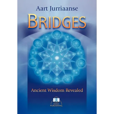 Bridges - Ancient Wisdom Revealed