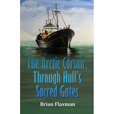 The Arctic Corsair, Through Hull's Sacred Gates