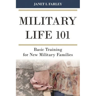 Military Life 101: Basic Training for New Military Families