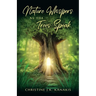 Nature Whispers as the Trees Speak