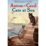 Anton and Cecil, Book 1: Cats at Sea
