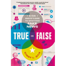 True or False: A CIA Analyst's Guide to Spotting Fake News
