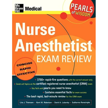 Nurse Anesthetist Exam Review: Pearls of Wisdom