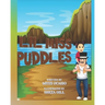 Lil Miss Puddles: A Delightful Story for Small Children to Explain the Importance of Water
