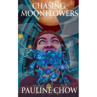 Chasing Moonflowers
