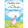 Dandelion Grace Looks For A New Adventure