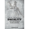 We Want Equality: How the Fight for Equality Gave Way to Preference