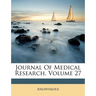 Journal Of Medical Research, Volume 27