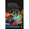 Vulnerability Theory and the Trinity Lectures: Institutionalizing the Individual