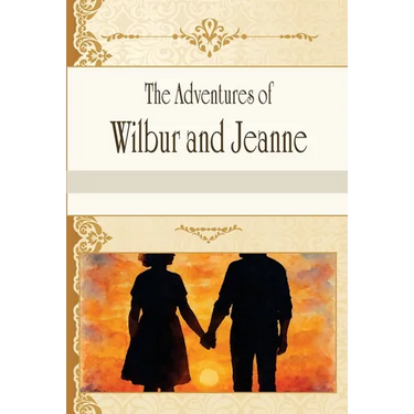The Adventures of Wilbur and Jeanne