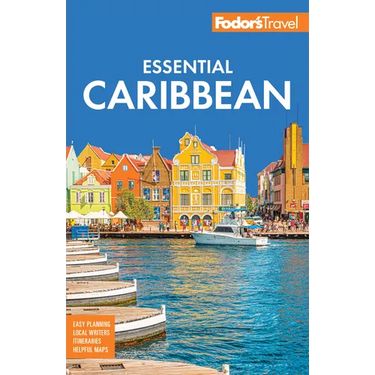 Fodor's Essential Caribbean
