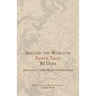 Around the World in Fewer Than 80 Days: The Journeys of Nellie Bly and Elizabeth Bisland