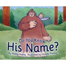 Do You Know His Name?