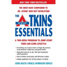 The Atkins Essentials: A Two-Week Program to Jump-Start Your Low-Carb Lifestyle