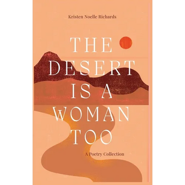 The Desert is a Woman Too
