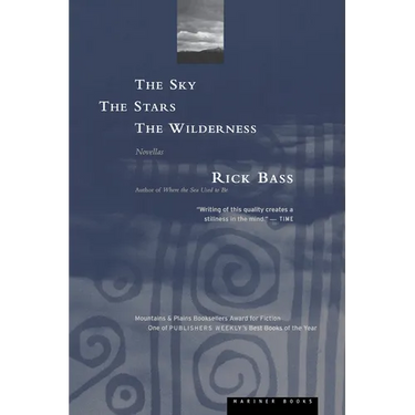 The Sky, the Stars, the Wilderness