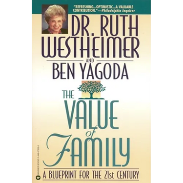 The Value of Family: A Blueprint for the 21st Century