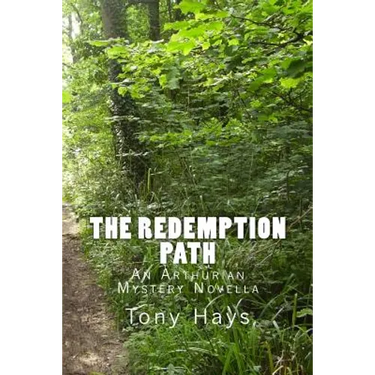 The Redemption Path: An Arthurian Mystery Novella