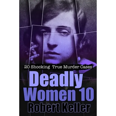 Deadly Women Volume 10