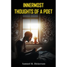 Innermost Thoughts of a Poet