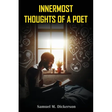 Innermost Thoughts of a Poet