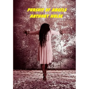 Pursuit of Angels.