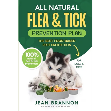 All Natural Flea And Tick Prevention Plan: The Best Food-Based Pest Protection