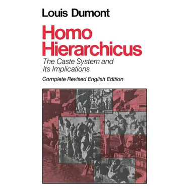 Homo Hierarchicus: The Caste System and Its Implications