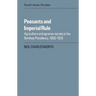 Peasants and Imperial Rule: Agriculture and Agrarian Society in the Bombay Presidency 1850 1935