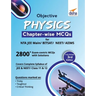 Objective Physics Chapter-wise MCQs for NTA JEE Main/ BITSAT/ NEET/ AIIMS 3rd Edition